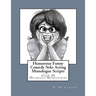 Humorous Funny Comedy Solo Acting Monologue Scripts