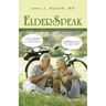 ElderSpeak: A Thesaurus or Compendium of Words Related to Old Age