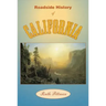 Roadside History of California
