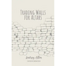 Trading Walls for Altars