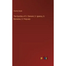 The Epistles of S. Clement, S. Ignatus, S. Barnabas, S. Polycarp