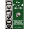 The Physical Lincoln