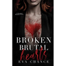 Broken Brutal Hearts: A Crooked Paradise Novel