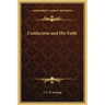 Confucious and His Faith