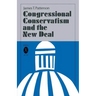 Congressional Conservatism and the New Deal