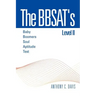 The Bbsat's Level II: Baby Boomers Soul Aptitude Test: Baby Boomers Soul Aptitude Test