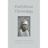 Paul's Divine Christology