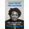 Lead from the Outside: How to Build Your Future and Make Real Change