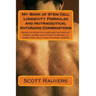 My Book of Stem Cell Longevity Formulas and Nutraceutical AntiAging Combinations: Based on scientific research studies of foods, herbs and extracts pr