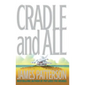 Cradle and All