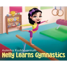 Nelly Learns Gymnastics