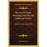 The Art of Soul-Winning and the All Sufficient Christ: Golden Grain, July 1936