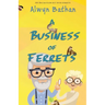 A Business of Ferrets