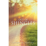 Out of Shingles