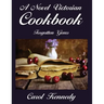 A Novel Victorian Cookbook: Forgotten Gems