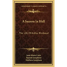 A Season in Hell: The Life of Arthur Rimbaud