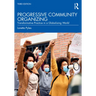Progressive Community Organizing: Transformative Practice in a Globalizing World