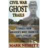 Civil War Ghost Trails