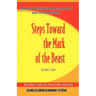 Steps Towards the Mark of the Beast