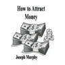 How To Attract Money