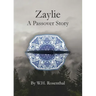 Zaylie: A Passover Story