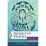 Medicine Tracks: A Memoir