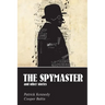 The Spymaster: A collection of spy stories for English Language Learners