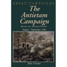 The Antietam Campaign: August-September 1862