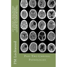 CT Head: DIAGNOSIS A Radiographers Guide To Reporting Part 2 Chronic Pathologies: Part 2 Chronic Pathologies