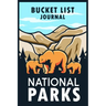 US National Parks Bucket List: US National Parks Journal with List of All National Parks - Adventure Planner Book