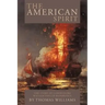 The American Spirit: The Story of Commodore William Phillip Bainbridge