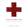 Saving the Security State: Exceptional Citizens in Twenty-First-Century America