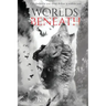 Worlds Beneath: (The Blood Race, Book 2)