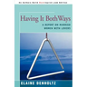 Having It Both Ways: A Report on Married Women with Lovers