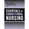 Essentials of Correctional Nursing