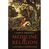 Medicine and Religion: A Historical Introduction