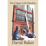 The Organ Loft Murders