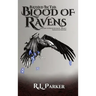 Bathed in the Blood of Ravens