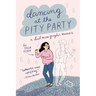 Dancing at the Pity Party