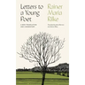 Letters to a Young Poet: A New Translation and Commentary