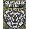 Polynesian Tattoos: Coloring Boook for Adults
