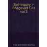 Self-inquiry in Bhagavad Gita vol 3