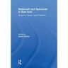 Statecraft and Spectacle in East Asia: Studies in Taiwan-Japan Relations