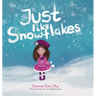 Just like Snowflakes