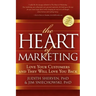 The Heart of Marketing: Love Your Customers and They Will Love You Back