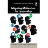 Mapping Motivation for Leadership
