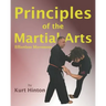 Principles of the Martial Arts: Effortless Movement