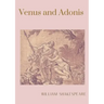 Venus and Adonis: A narrative poem by William Shakespeare