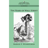 Ten Years of Wall Street