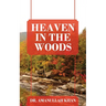 Heaven in the Woods